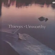 12'' - Thieves - Unworthy