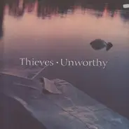 Thieves - Unworthy