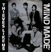 Thieves Like Us - Mind Made