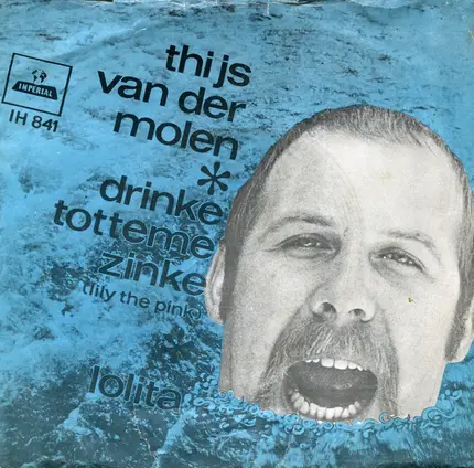 Thijs van der Molen - Drinke Totteme Zinke / Lolita