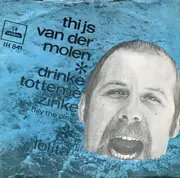 7inch Vinyl Single - Thijs van der Molen - Drinke Totteme Zinke / Lolita