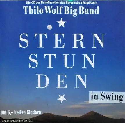 Thilo Wolf Big Band - Sternstunden In Swing
