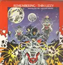 Double LP - Thin Lizzy Featuring Eric Bell and Gary Moore - Remembering