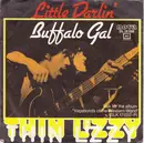 7inch Vinyl Single - Thin Lizzy - Little Darlin' / Buffalo Gal