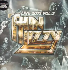 Thin Lizzy - Live 2012 Vol. 2