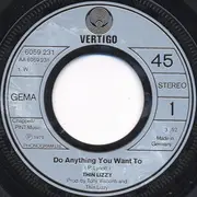 7inch Vinyl Single - Thin Lizzy - Do Anything You Want To
