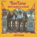 7inch Vinyl Single - Thin Lizzy - Don't Believe A Word / Old Flame