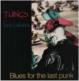 The Things - Blues for the Last Punk