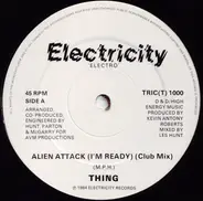 Thing - Alien Attack (I'm Ready)