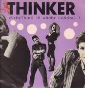 12inch Vinyl Single - Thinker - eVeRyThInG iS uNdEr CoNtRoL !