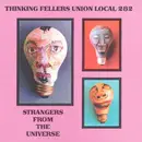 LP - Thinking Fellers Union Local 282 - Strangers From The Universe