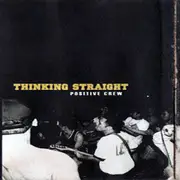 CD - Thinking Straight - Positive Crew