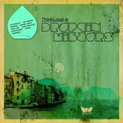 Thinkloud - Droppin Mirrors