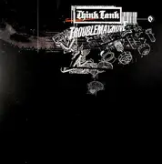 12'' - Think Tank - Troublemachine