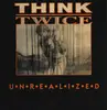 LP - Think Twice - Unrealized - Insert