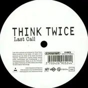 Think Twice - Last Call (Sex Schon RMX)