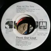 7inch Vinyl Single - Think Out Loud - After All This Time