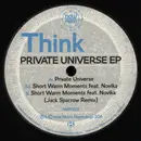 12inch Vinyl Single - Think - Private Universe Ep