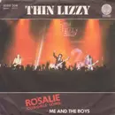 7'' - Thin Lizzy - Rosalie (Cowgirls' Song) / Me And The Boys