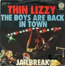 7'' - Thin Lizzy - The Boys Are Back In Town / Jailbreak