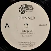 7inch Vinyl Single - Thinner - Eiderdown