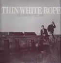 LP - Thin White Rope - Exploring The Axis