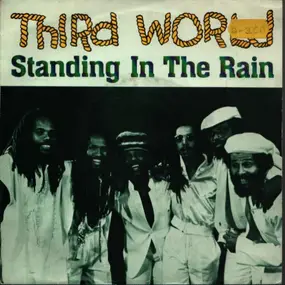 The Third World - Standing In The Rain