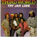 7inch Vinyl Single - Third World - Try Jah Love