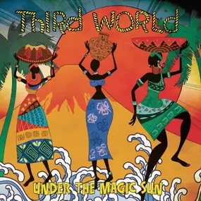 The Third World - Under The Magic Sun