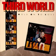 Third World - Hold On To Love