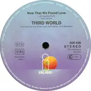 12inch Vinyl Single - Third World - Now That We Found Love / One Cold Vibe
