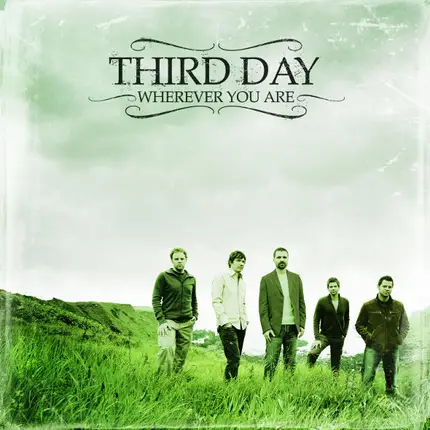 Third Day - Wherever You Are