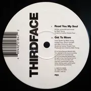 12inch Vinyl Single - Third Face - Read You My Soul / Got To Move