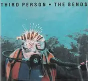 Third Person - The Bends