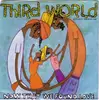 7'' - Third World - Now That We Found Love