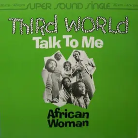 The Third World - Talk To Me