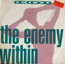 12inch Vinyl Single - Thirst - The Enemy Within
