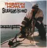 Double LP - Thirstin Howl III - Skilligan's Island - STILL SEALED