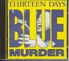 CD - Thirteen Days - Blue Murder