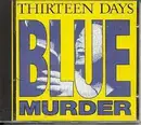 CD - Thirteen Days - Blue Murder