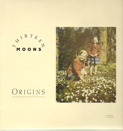 Thirteen Moons - Origins