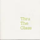 7inch Vinyl Single - Thirteen Senses - Thru The Glass - Limited Edition Numbered, embossed