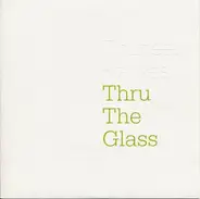 Thirteen Senses - Thru The Glass