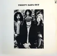 Thirty Days Out - Thirty Days Out