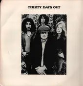 Thirty Days Out - Thirty Days Out