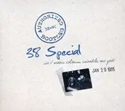 Thirty Eight Special - Authorized Bootleg -..