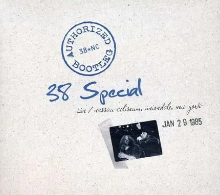 Thirty Eight Special - Authorized Bootleg -..