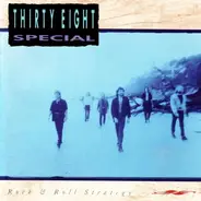 Thirty Eight Special - Rock & Roll Strategy