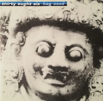 Thirty Ought Six - Hag Seed
