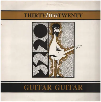 Thirty Two Twenty - Guitar Guitar